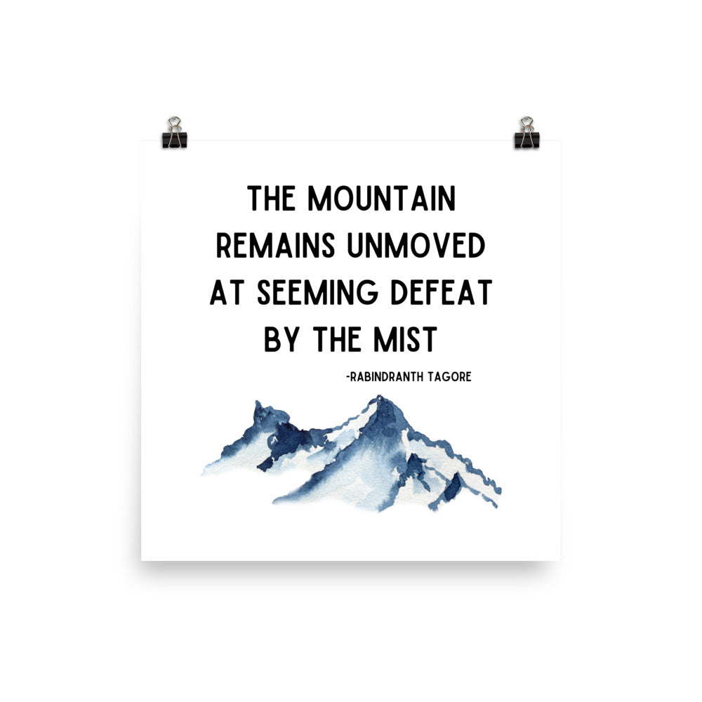 The Mountain Remains Unmoved Poster