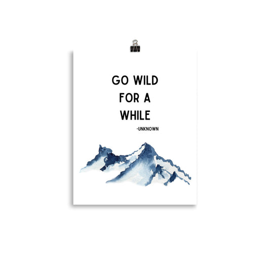 Go Wild for a While Poster