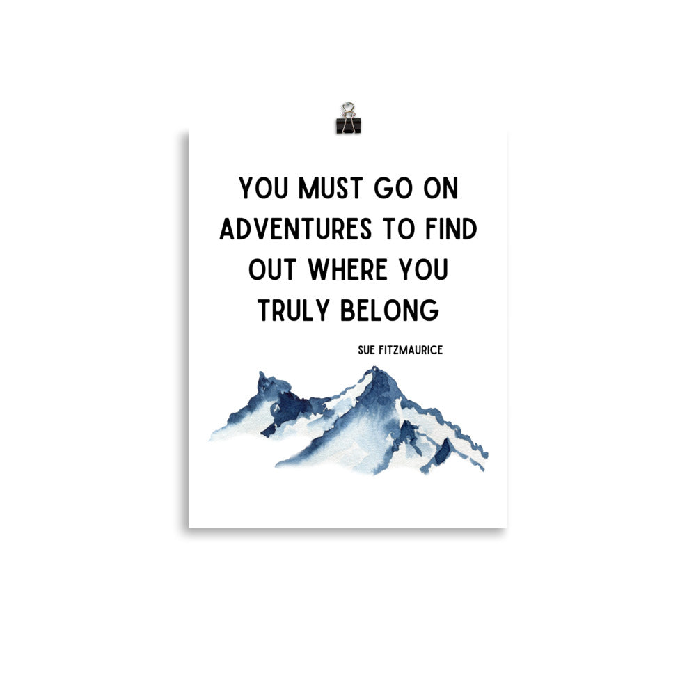 You Must Go on Adventures Poster