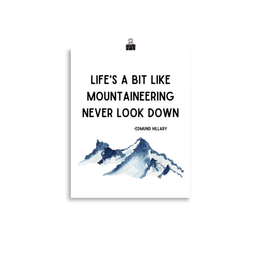 Life's a Bit Like Mountaineering Poster