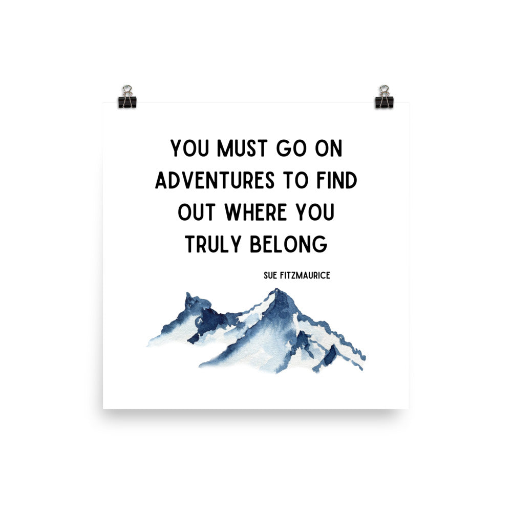 You Must Go on Adventures Poster