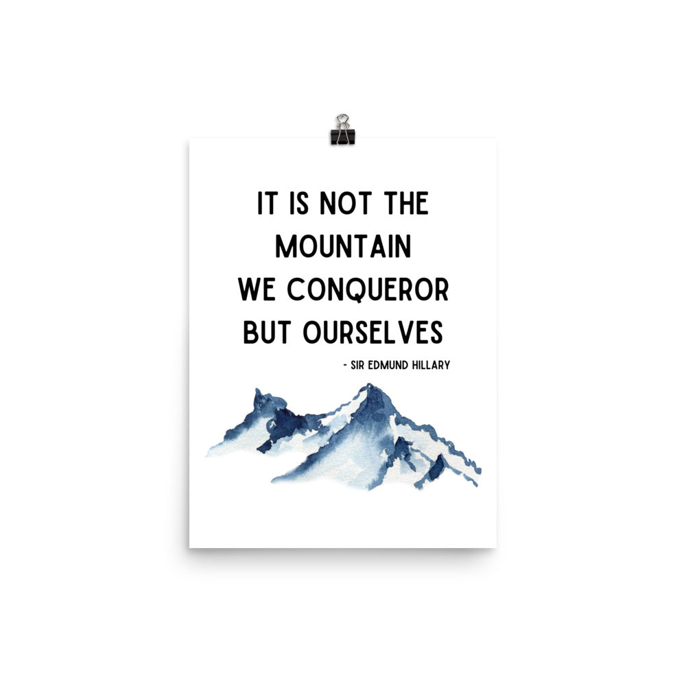 It is Not The Mountains We Conqueror Poster