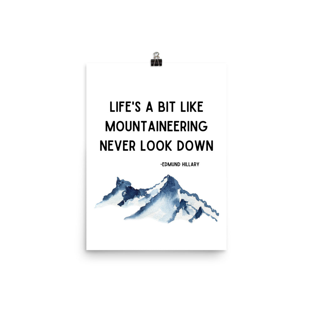 Life's a Bit Like Mountaineering Poster