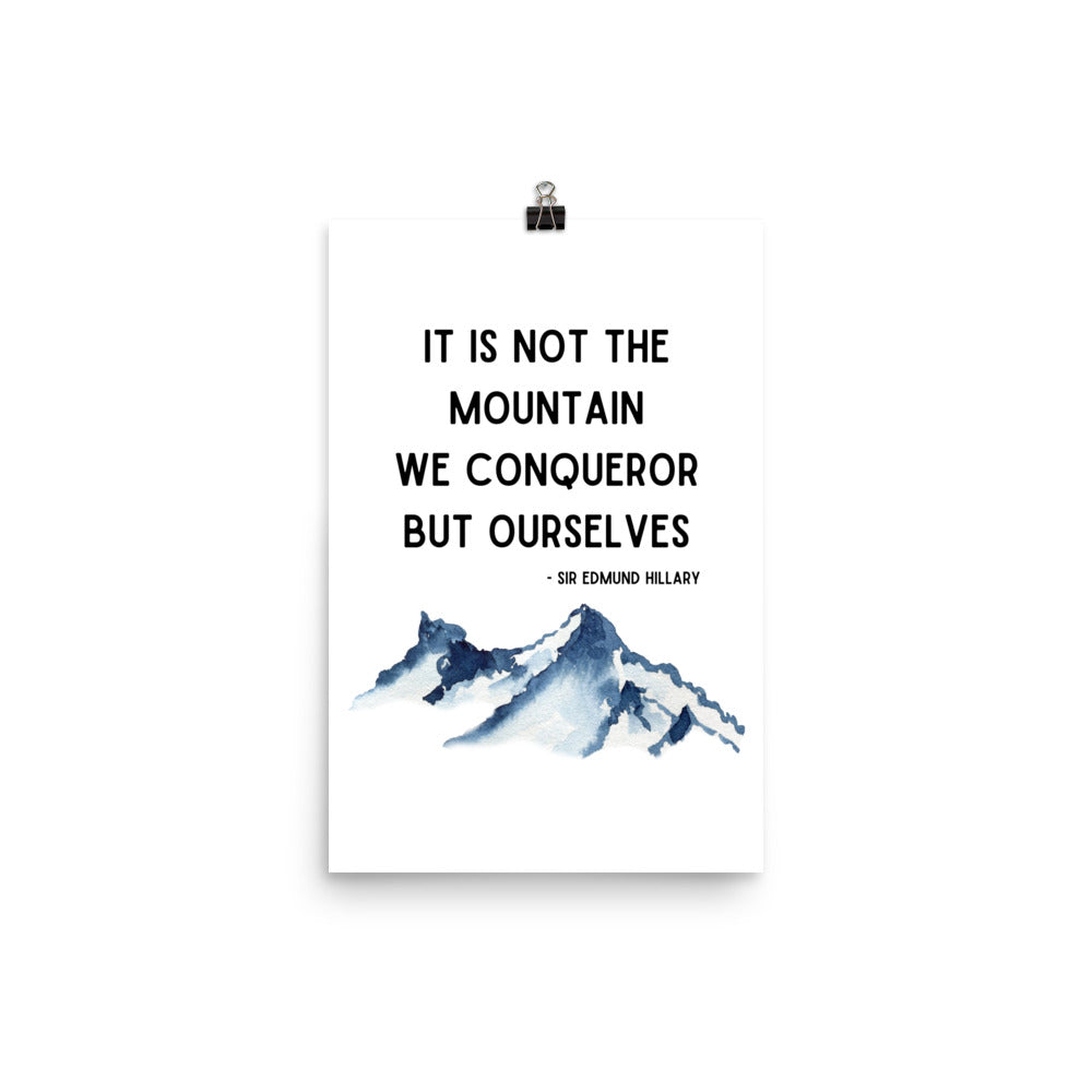 It is Not The Mountains We Conqueror Poster