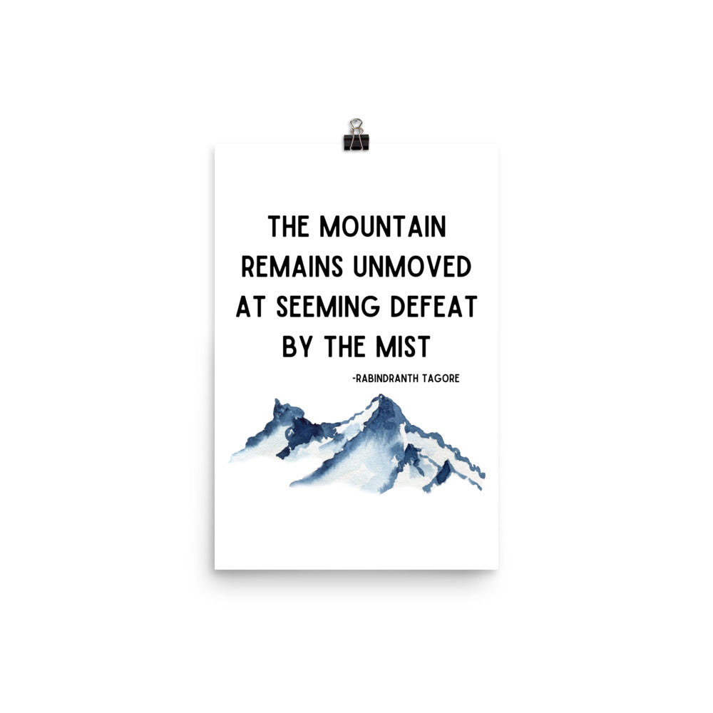 The Mountain Remains Unmoved Poster