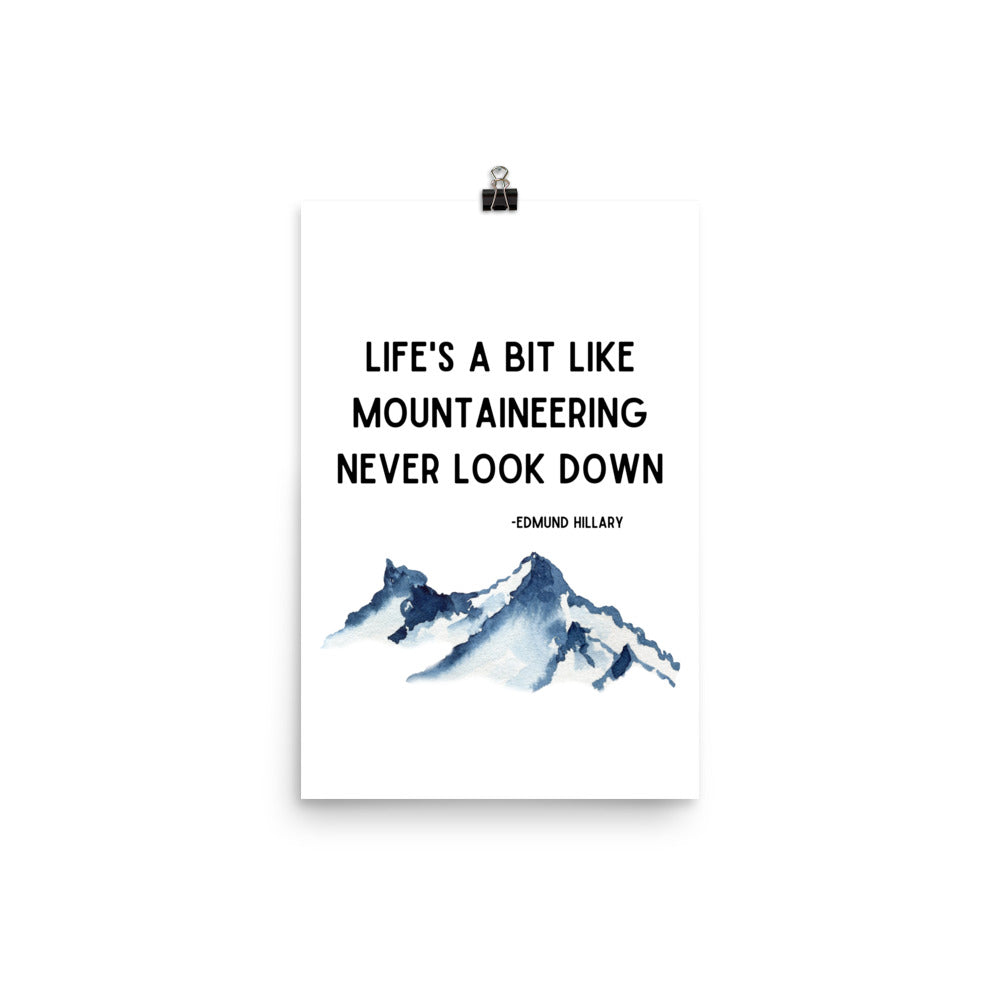 Life's a Bit Like Mountaineering Poster