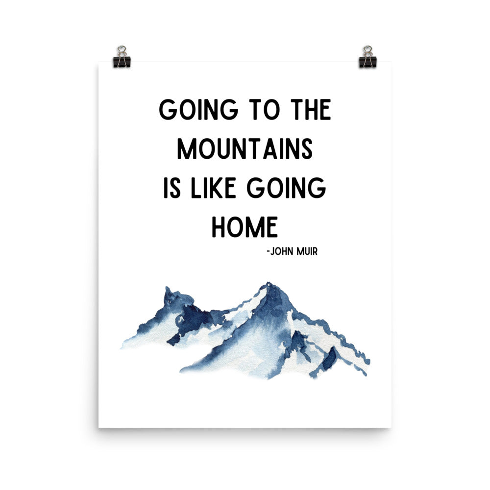 Going to the Mountains Is Like Going Home Poster