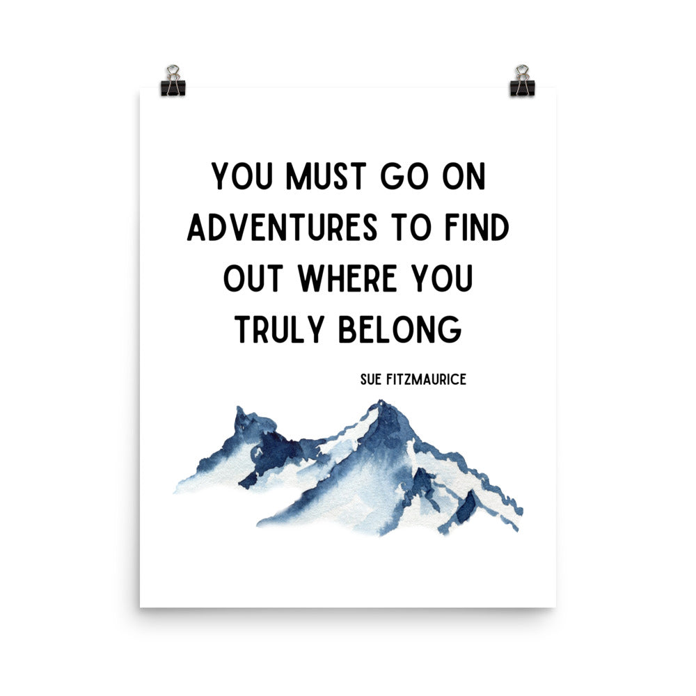 You Must Go on Adventures Poster