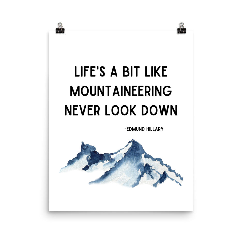 Life's a Bit Like Mountaineering Poster