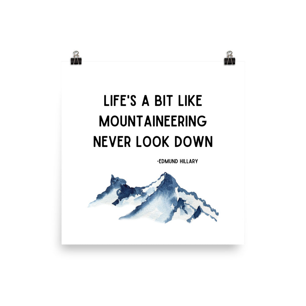 Life's a Bit Like Mountaineering Poster