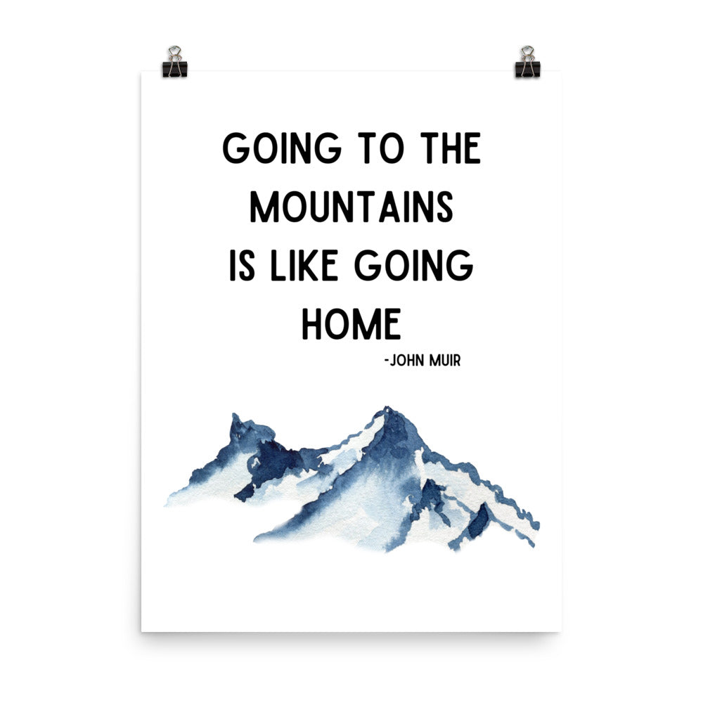 Going to the Mountains Is Like Going Home Poster