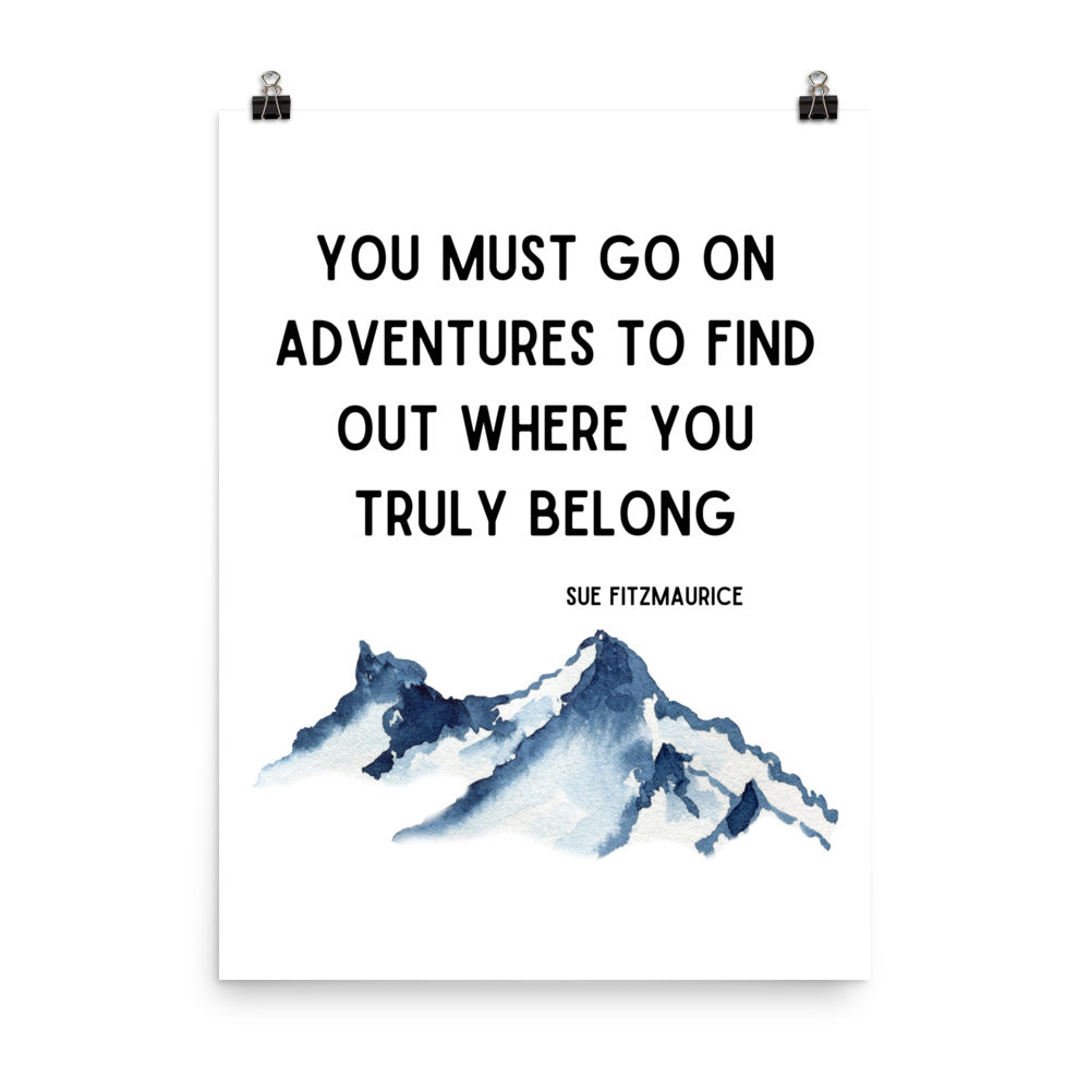 You Must Go on Adventures Poster