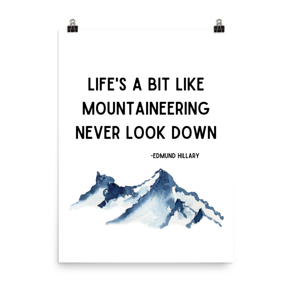 Life's a Bit Like Mountaineering Poster