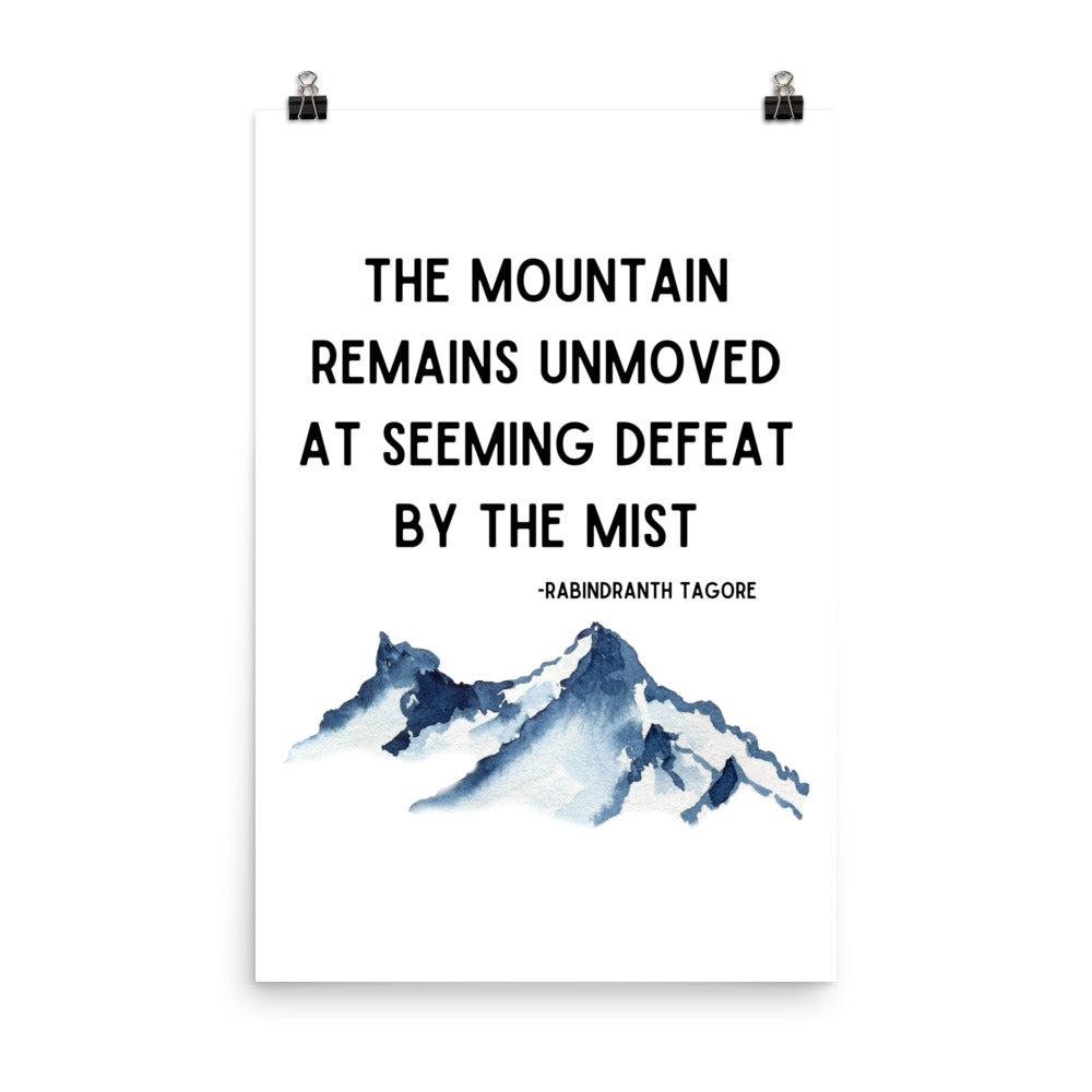 The Mountain Remains Unmoved Poster