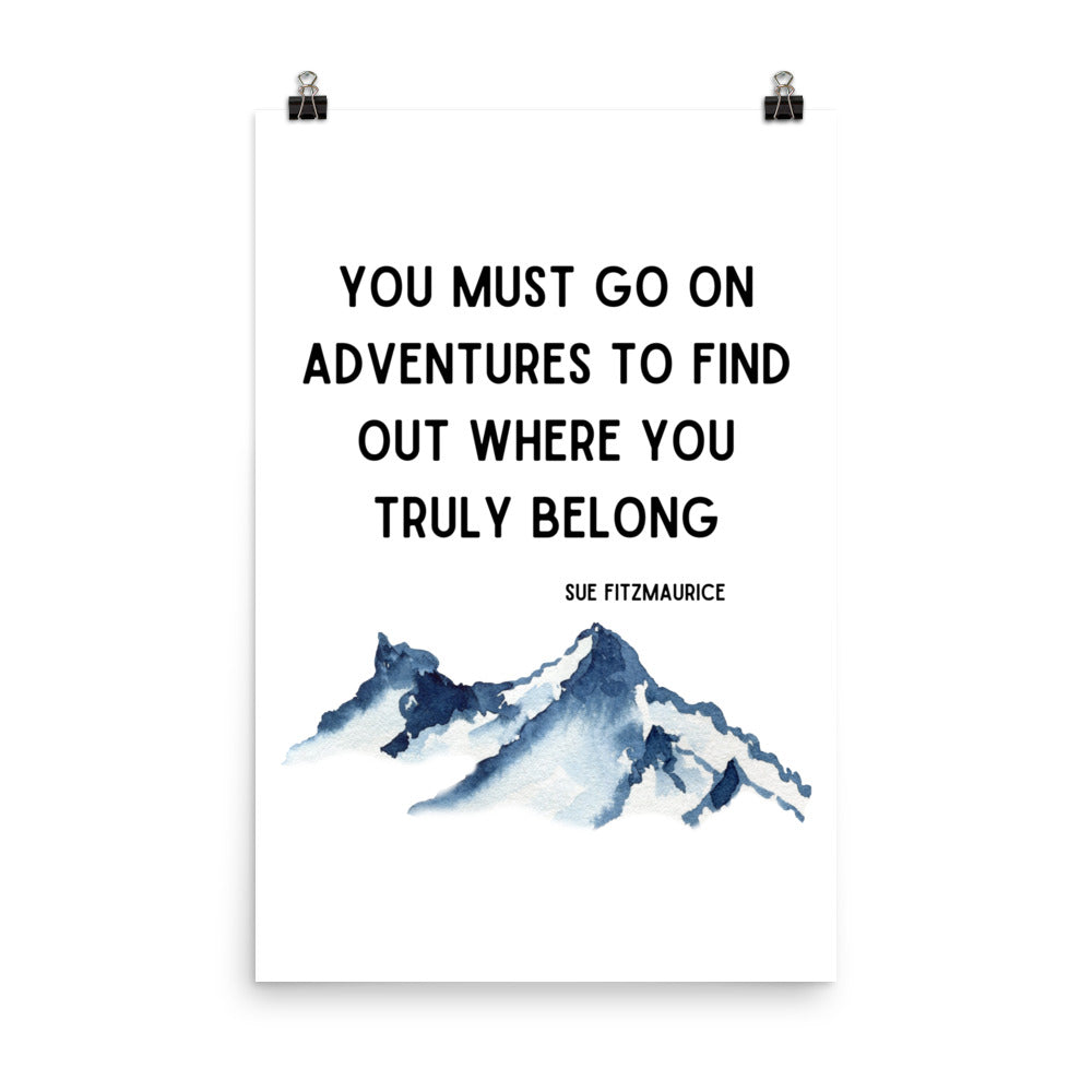 You Must Go on Adventures Poster