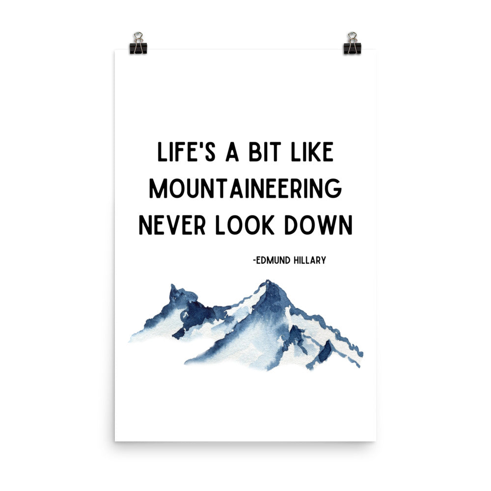 Life's a Bit Like Mountaineering Poster