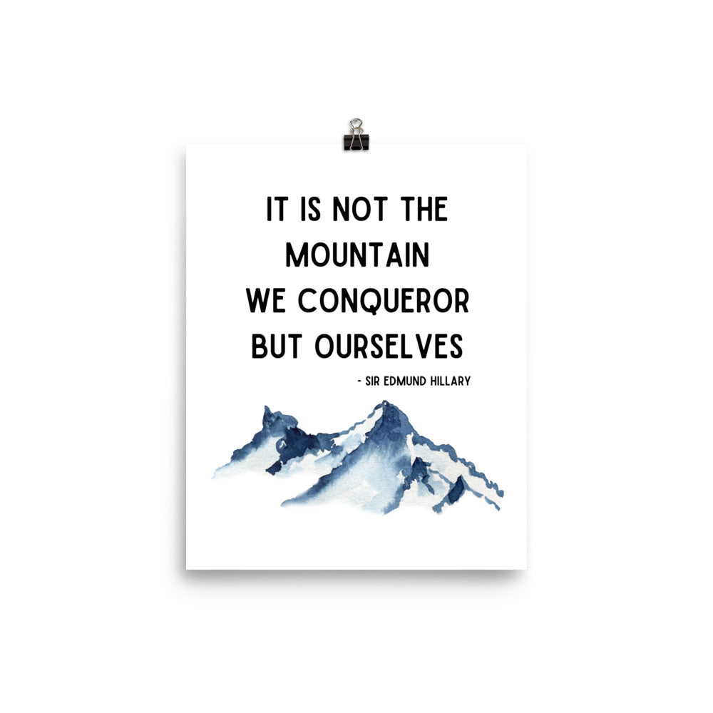 It is Not The Mountains We Conqueror Poster