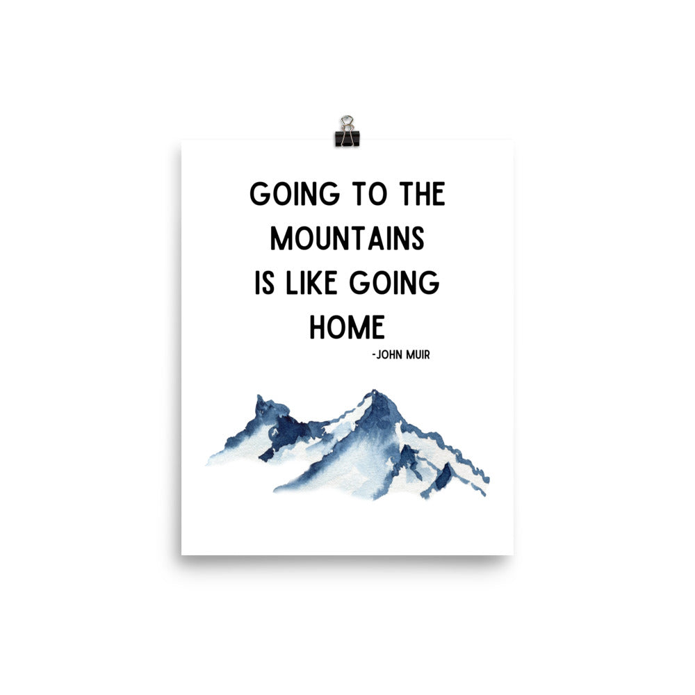 Going to the Mountains Is Like Going Home Poster