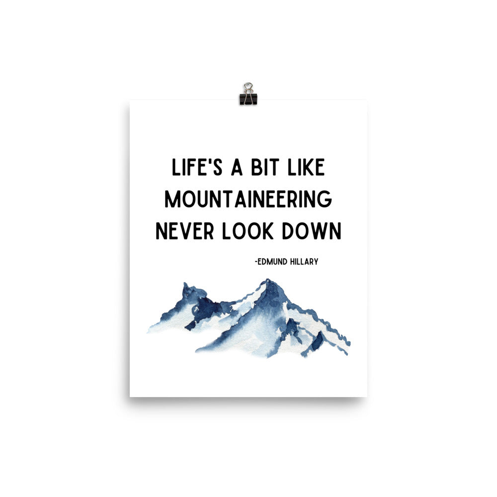 Life's a Bit Like Mountaineering Poster