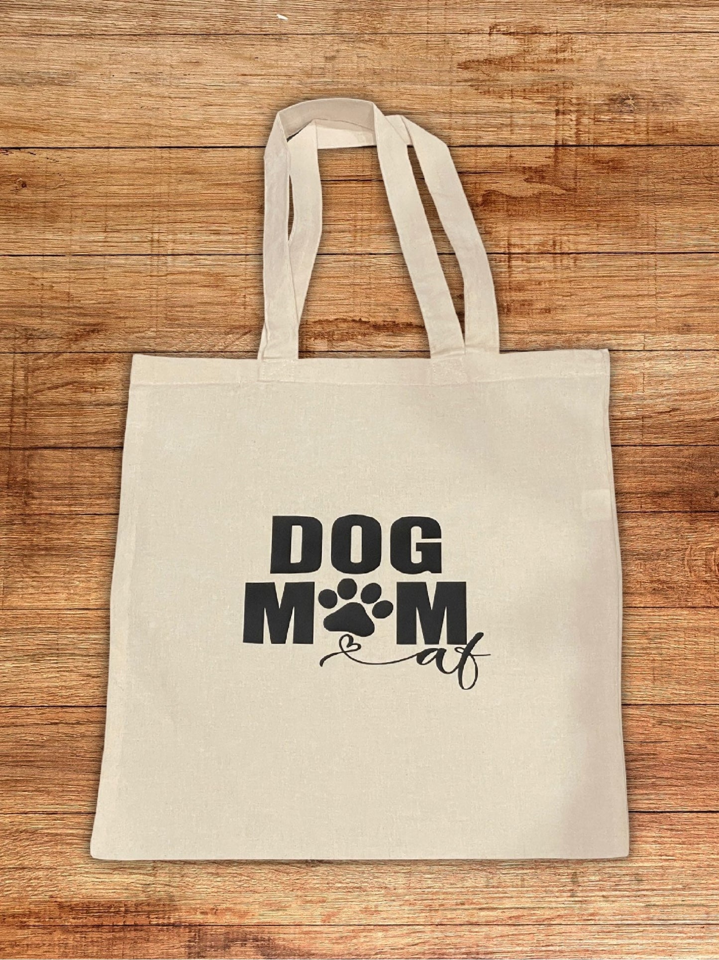 Dog Mom AF Tote Bag